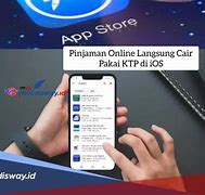 Pinjaman Online Langsung Cair Ktp Ios